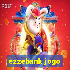 ezzebank jogo